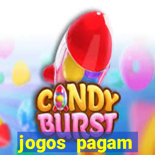 jogos pagam dinheiro de verdade